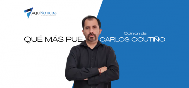 Que mas pue… / Carlos Coutiño