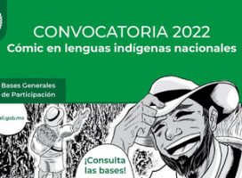 Lanzan la convocatoria de Cómic en lenguas indígenas nacionales 2022
