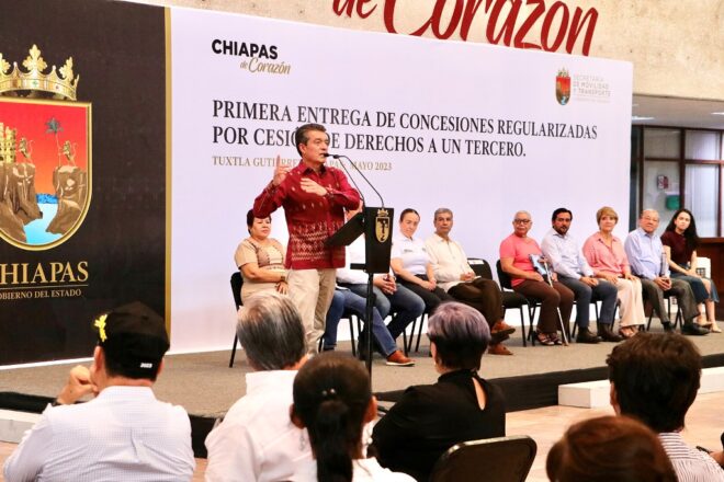 Por primera vez en Chiapas, se otorgan concesiones de transporte por cesión de derechos a un tercero